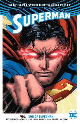 Superman Vol. 1: Son Of Superman (Rebirth) - Tomasi, Peter J.