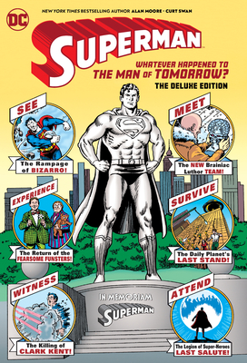 Superman: Whatever Happened to the Man of Tomorrow? Deluxe 2020 Edition - Moore, Alan
