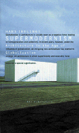 Supermodernism: Architecture in the Age of Globalization