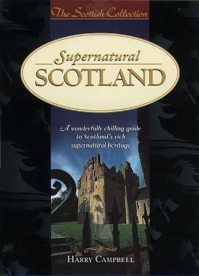 Supernatural Scotland - Collins Celtic