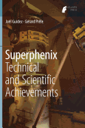 Superphenix: Technical and Scientific Achievements