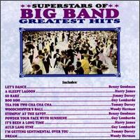 Superstars of Big Band: Greatest Hits - Various Artists