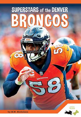 Superstars of the Denver Broncos - Osborne, M K