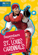 Superstars of the St. Louis Cardinals