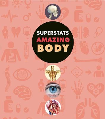 Superstats: Amazing Body - Butterfield, Moira