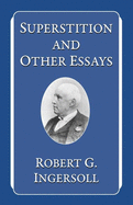 Superstition and Other Essays