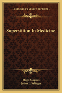 Superstition In Medicine