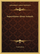 Superstitions about Animals