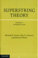 Superstring Theory 2 Volume Hardback Set: 25th Anniversary Edition - Green, Michael B., and Schwarz, John H., and Witten, Edward
