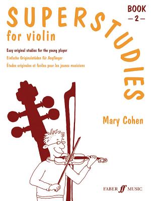 Superstudies for Violin, Bk 2 - Cohen, Mary (Composer)