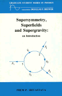 Supersymmetry, Superfields and Supergravity: An Introduction,