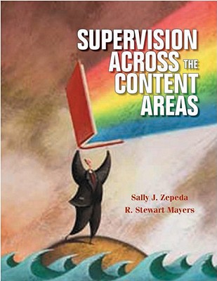 Supervision Across the Content Areas - Zepeda, Sally J