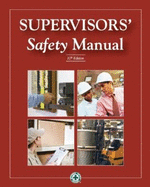 Supervisors' Safety Manual - National Safety Council