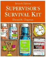 Supervisor's Survival Kit: Your First Step Into Management - Chapman, Elwood N