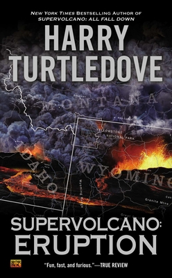 Supervolcano: Eruption - Turtledove, Harry