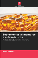 Suplementos alimentares e nutracuticos