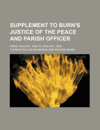 Supplement to Burn's Justice of the Peace and Parish Officer; From January, 1848 to January, 1849