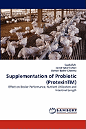 Supplementation of Probiotic (Protexintm)