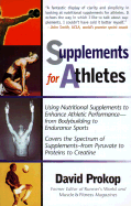 Supplements for Athletes: Using Nutritional Supplements to Maximize Athletic Performance