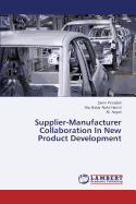 Supplier-Manufacturer Collaboration in New Product Development