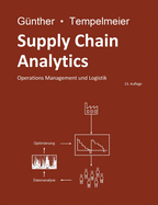 Supply Chain Analytics: Operations Management und Logistik