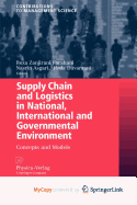 Supply Chain and Logistics in National, International and Governmental Environment