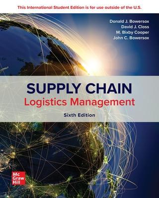 Supply Chain Logistics Management ISE - Bowersox, Donald, and Closs, David, and Cooper, M. Bixby