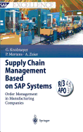 Supply Chain Management Based on SAP Systems: Order Management in Manufacturing Companies