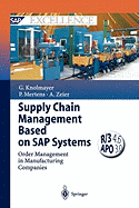 Supply Chain Management Based on SAP Systems: Order Management in Manufacturing Companies