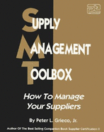 Supply Management Tool Box - Grieco, Peter L, and Marks, Steven (Editor)