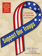Support Our Troops: Quotations on Patriotism and Prayer