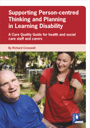 Supporting Person-centred Thinking and Planning in Learning Disability Guide
