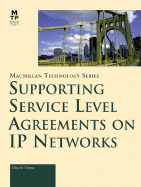 Supporting Service Level Agreements on IP Networks