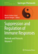 Suppression and Regulation of Immune Responses: Methods and Protocols, Volume II
