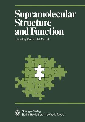 Supramolecular Structure and Function - Pifat-Mrzljak, Greta (Editor)