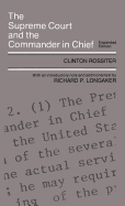 Supreme Court and the Commander in Chief (Expanded)