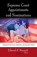 Supreme Court Appointments & Nominations