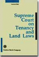Supreme Court on Tenancy and Land Laws (1950 to 1990)