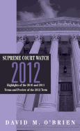 Supreme Court Watch 2012: An Annual Supplement