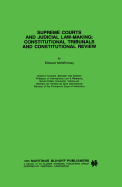 Supreme Courts and Judicial Law-Making: Constitutional Tribunals and Constitutional Review: Constitutional Tribunals and Constitutional Review
