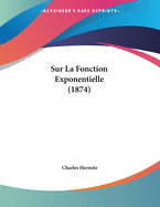 Sur La Fonction Exponentielle (1874)