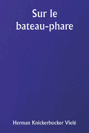 Sur le bateau-phare