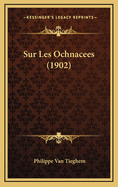 Sur Les Ochnacees (1902)