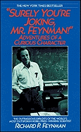 Surely You're Joking, MR Feynman