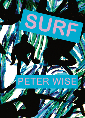 Surf - Wise, Peter