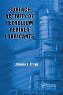 Surface Activity of Petroleum Derived Lubricants