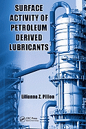 Surface Activity of Petroleum Derived Lubricants