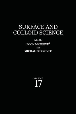 Surface and Colloid Science - Matijevic, Egon (Editor), and Borkovec, Michal (Editor)