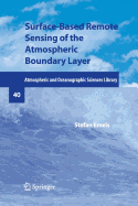 Surface-Based Remote Sensing of the Atmospheric Boundary Layer