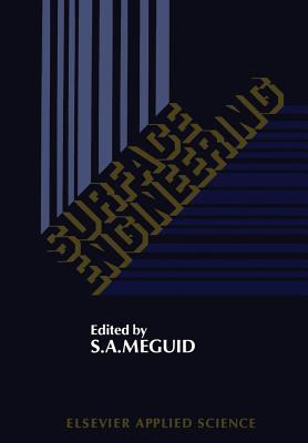 Surface Engineering - Meguid, Shaker A (Editor)